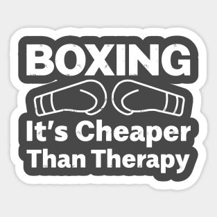 Boxing - It's Better Than Therapy Sticker